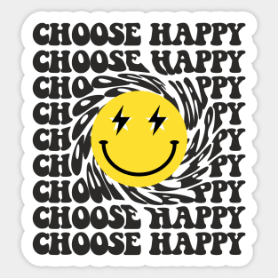 CHOOSE HAPPY Sticker